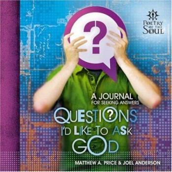 Hardcover Questions I'd Like to Ask God: A Journal for Seeking Answers Book