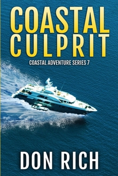 Paperback Coastal Culprit: Coastal Adventure Series Number 7 Book