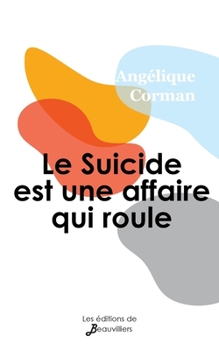 Paperback Le Suicide est une affaire qui roule [French] Book