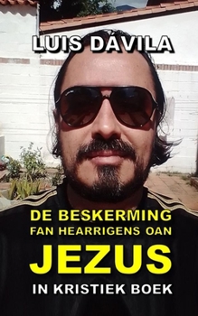 Paperback De beskerming fan hearrigens oan Jezus [Western Frisian] Book
