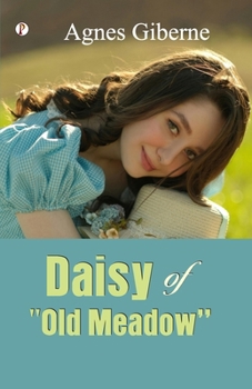 Paperback Daisy of "Old Meadow" Book