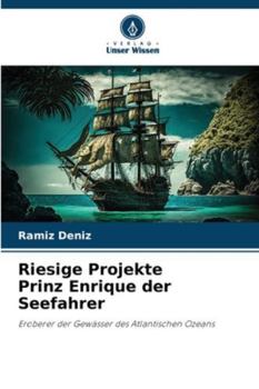 Paperback Riesige Projekte Prinz Enrique der Seefahrer [German] Book
