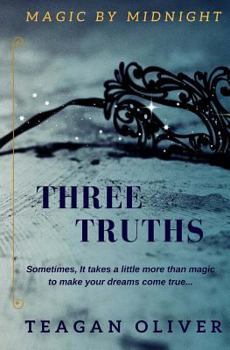 Paperback Three Truths: Magic by Midnight Book
