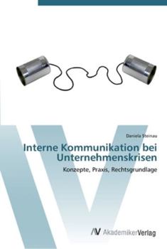 Paperback Interne Kommunikation bei Unternehmenskrisen [German] Book