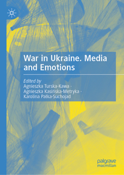 Hardcover War in Ukraine. Media and Emotions Book