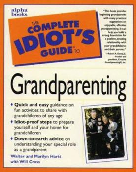 Paperback The Complete Idiot's Guide to Grandparenting Book