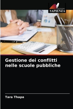 Paperback Gestione dei conflitti nelle scuole pubbliche [Italian] Book