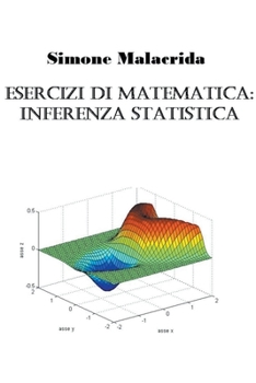 Paperback Esercizi di matematica: inferenza statistica [Italian] Book