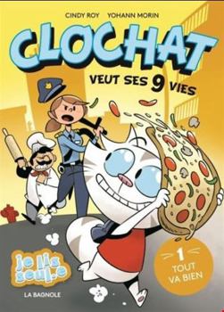 Mass Market Paperback Clochat veut ses neuf vies #1, Tout va bien [French] Book