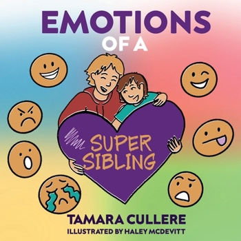 Paperback Emotions of a Super Sibling Book