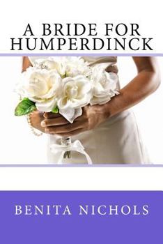 Paperback A Bride For Humperdinck Book
