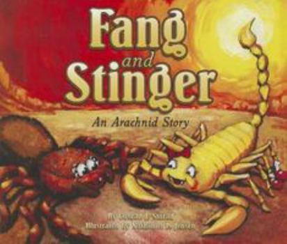 Hardcover Fang & Stinger, an Arachnid Tale Book