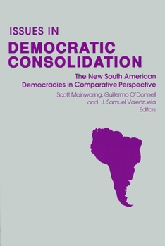 Hardcover Issues in Democratic Consolidation: The New South American Democracies in Comparative Perspective Book