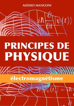 Paperback Principes de physique: électromagnétisme [French] Book