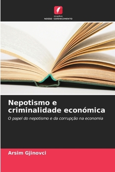 Paperback Nepotismo e criminalidade económica [Portuguese] Book