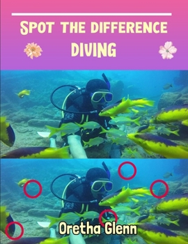 Paperback Spot the difference Diving: Picture puzzles for adults Can You Really Find All the Differences? Book