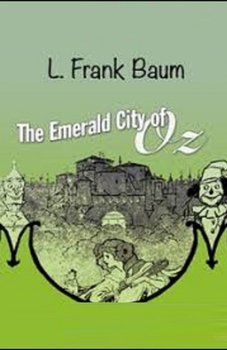 Paperback The Emerald City of Oz Illustrated Book