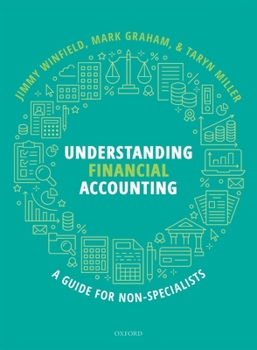 Paperback Understanding Financial Accounting: A Guide for Non-Specialists Book