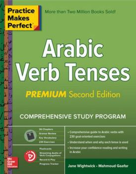 Paperback Practice Makes Perfect: Arabic Verb Tenses, Premium Second Edition Book