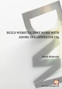 Paperback Build websites that work with Adobe Dreamweaver CS5 Book