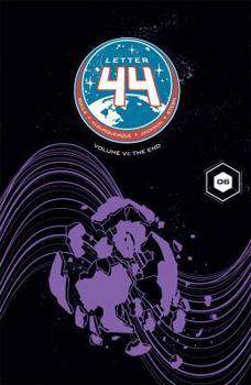 Letter 44, Vol. 6: The End - Book #6 of the Letter 44
