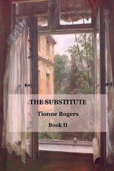 The Substitute - Book II Hardcover - Book #2 of the Guntram de Lisle