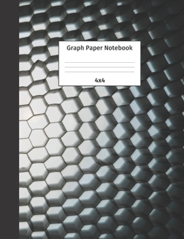 Paperback Graph Paper Notebook 4x4: Quad Ruled 4 Squares Per Inch Grid Paper. Math and Science Composition Notebook for Students and Teachers. Perfect for Book