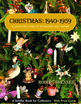 Paperback Christmas, 1940-1959: A Collector's Guide to Decorations and Customs Book