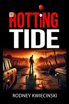 THE ROTTING TIDE