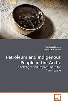 Paperback Petroleum and Indigenous People in the Arctic Book