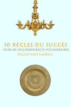 Paperback 10 rgles du succs [French] Book