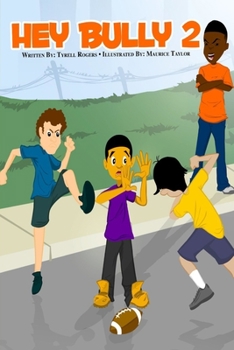 Paperback Hey Bully 2: Helping Children Win in Life Book