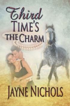 Paperback Third Time's the Charm (Wish Fulfilled Series) Book