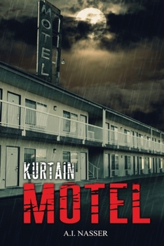 Kurtain Motel - Book #1 of the Sin