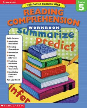 Paperback Scholastic Success With: Reading Comprehension Workbook: Grade 5 Book