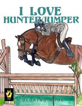 Paperback I Love Hunter / Jumper Coloring Book