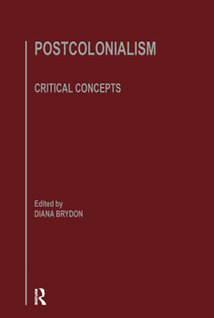 Hardcover Postcolonlsm: Crit Concepts V3 Book