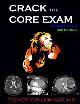 Paperback Crack the Core Exam - Volume 2: Strategy Guide and Comprehensive Study Manual Book