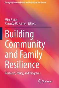 Paperback Building Community and Family Resilience: Research, Policy, and Programs Book