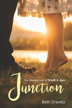 Paperback Junction: The Intersection of Faith and Love Book