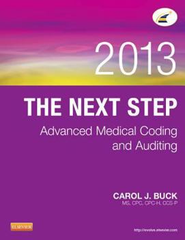 Paperback The Next Step: Advanced Medical Coding and Auditing, 2013 Edition Book