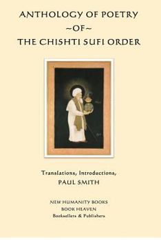 Paperback Anthology of Poetry of the Chishti Sufi Order Book