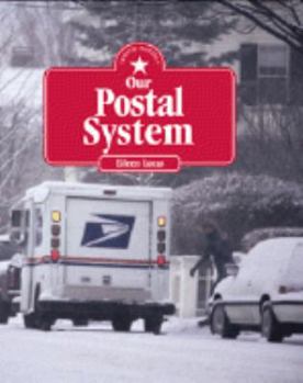 Our Postal System (I Know America) - Book  of the I Know America