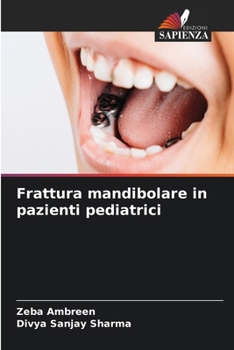 Frattura mandibolare in pazienti pediatrici (Italian Edition)