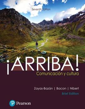Hardcover ¡Arriba!: Comunicación Y Cultura Brief and Mylab Spanish with Pearson Etext -- Access Card Package (Multi Semester) [With Access Code] Book