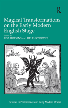 Paperback Magical Transformations on the Early Modern English Stage Book