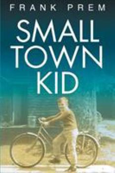 Paperback Small Town Kid Book