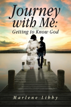 Paperback Journey with Me: Getting to Know God Book