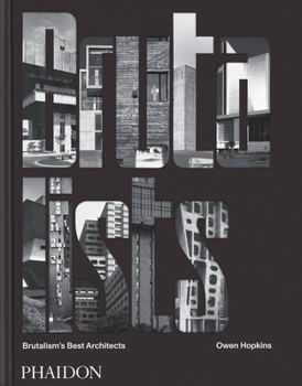Hardcover The Brutalists: Brutalism's Best Architects Book