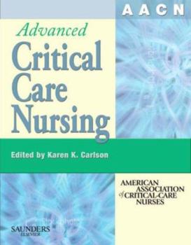 Hardcover AACN Advanced Critical Care Nursing Book